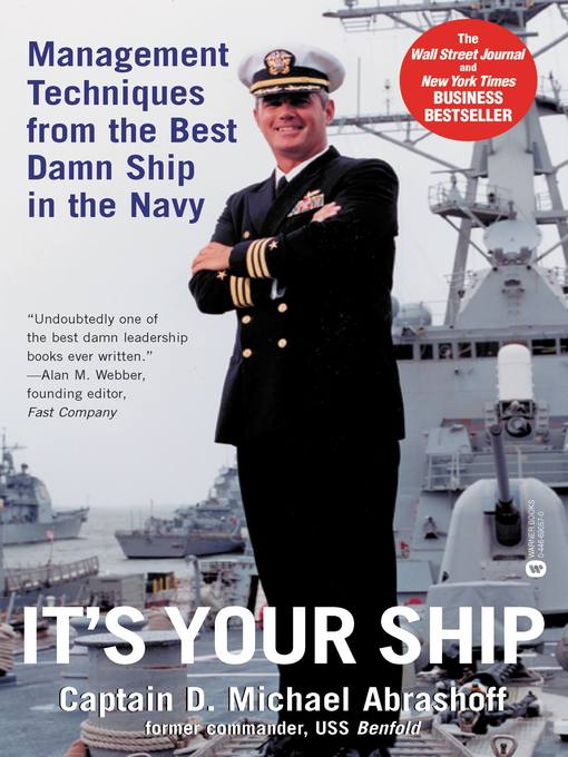 Title details for It's Your Ship by Captain D. Michael Abrashoff - Available